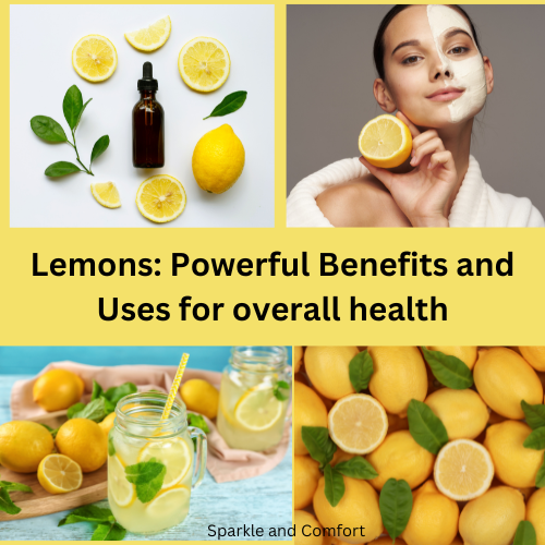 Lemons: Powerful Benefits and Uses for Overall Health