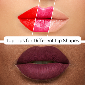 Top tips for different Lip Shapes.