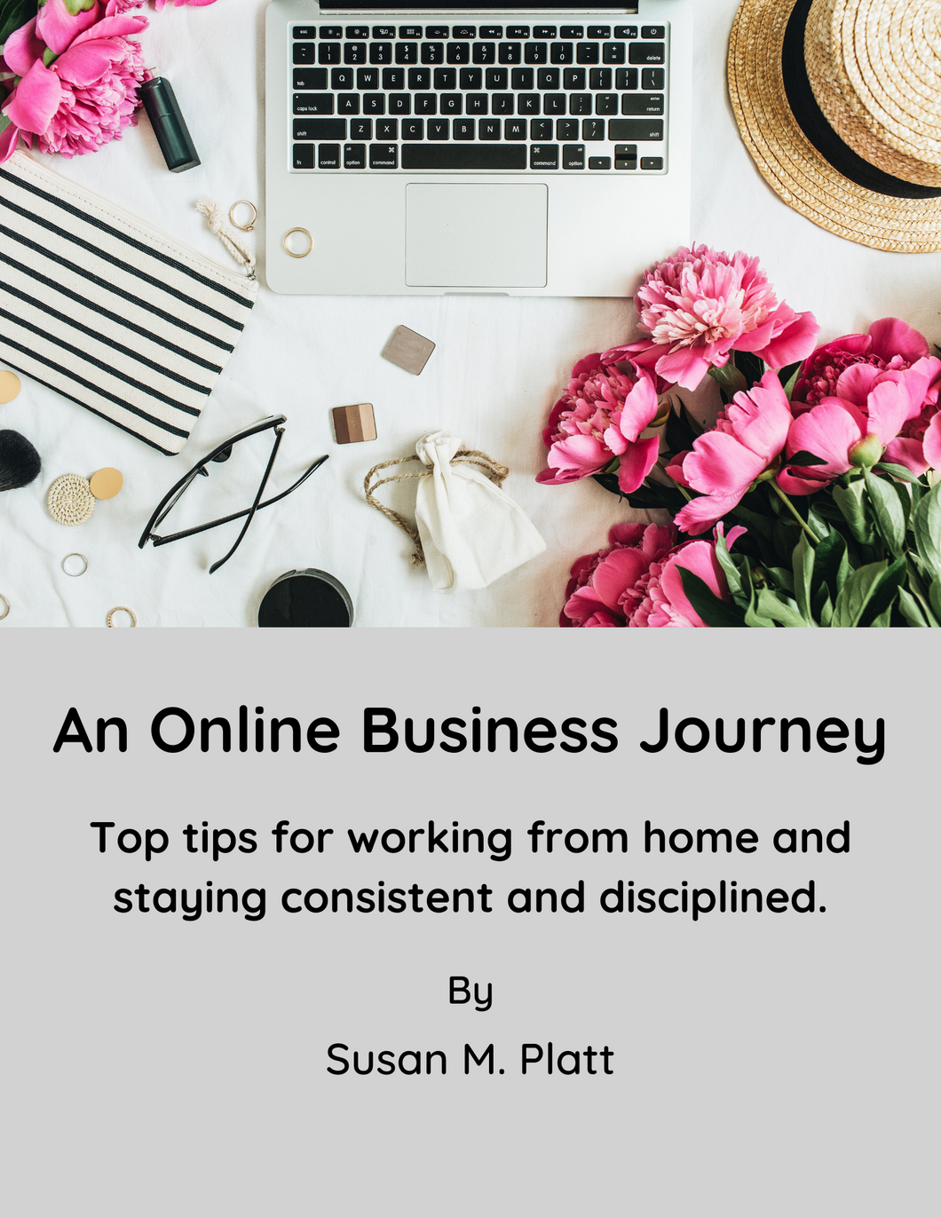 eBook - An Online Business Journey: Top Tips for working from home and staying consistent and disciplined