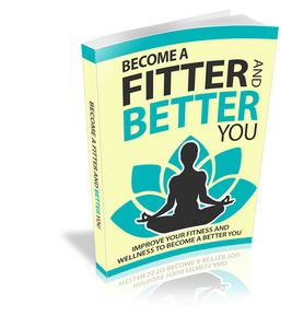 eBook - Become a Fitter and Better you